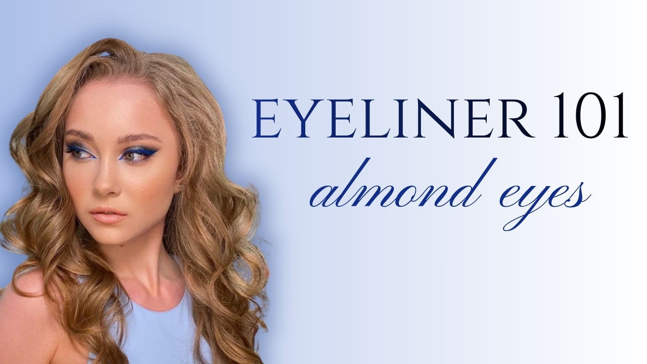 Eyeliner for Almond Eyes: Every Technique That Works